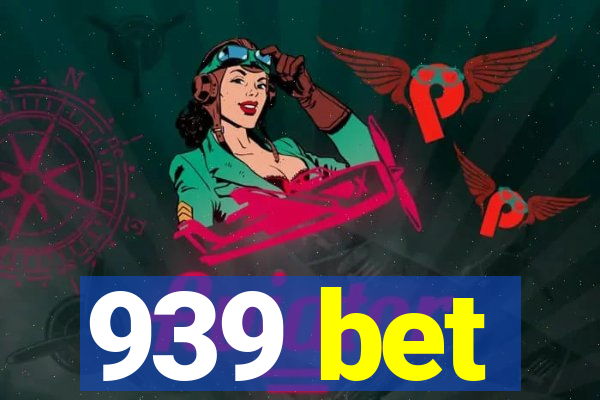 939 bet